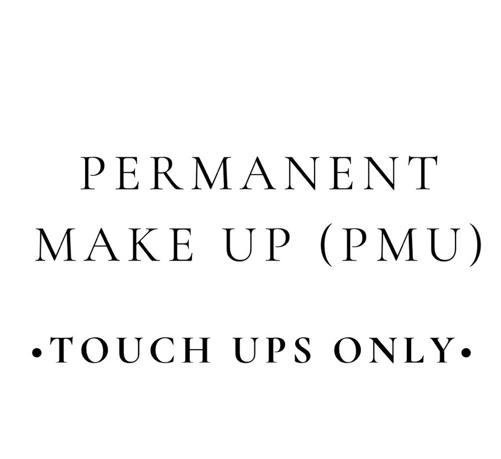 Touch Ups - PMU