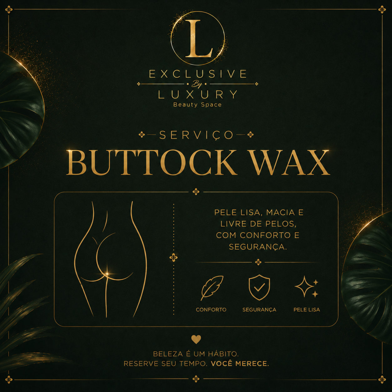 Buttock Wax at Exclusive by luxury beauty space in Elizabeth, NJ