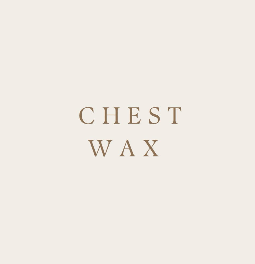 Chest Wax
