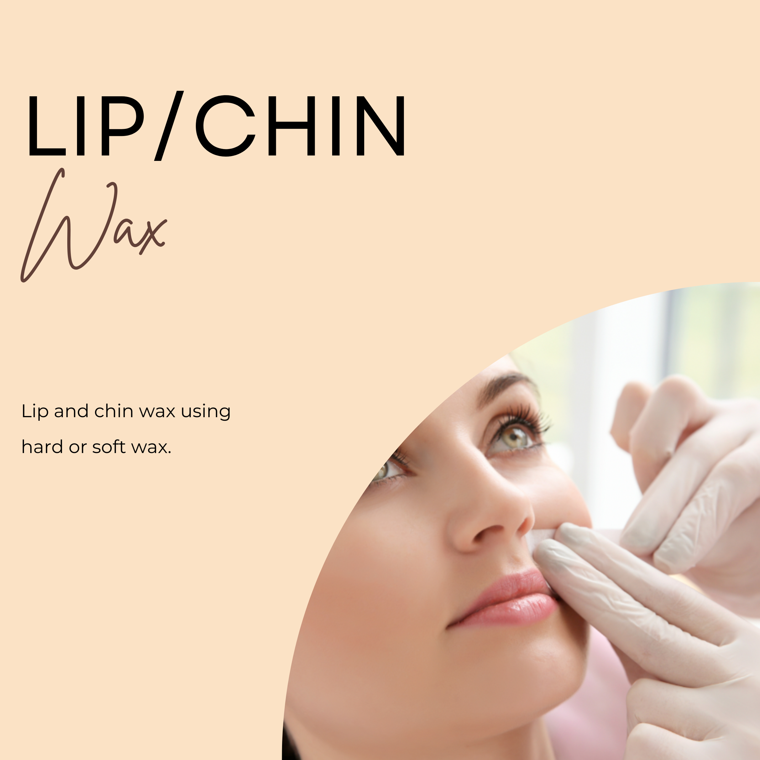 Lip/Chin Wax