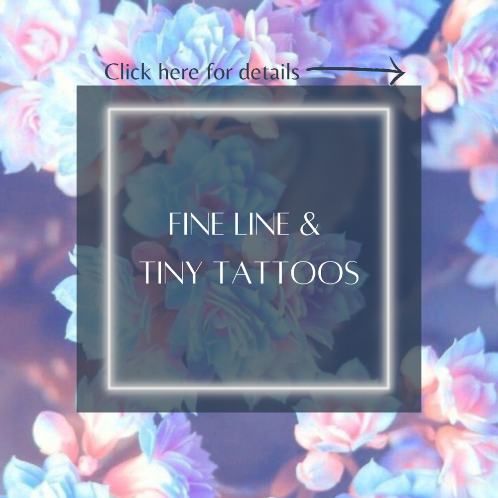 Fine Line/Tiny Tattoos