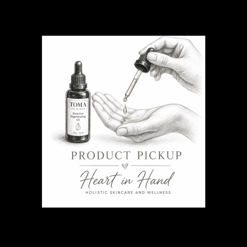 PRODUCT PICKUP / PURCHASE (10 min) at Heart In Hand, LLC - Holistic Skincare and Wellness in Old Saybrook, CT