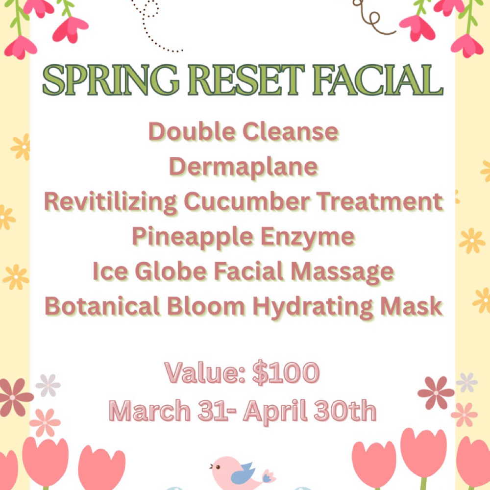 Spring Reset Facial🌷🐝🍃 at BellBottom Beauty in Sierra Vista, AZ
