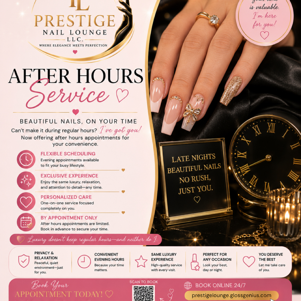 After Hours Fee at Prestige Nail Lounge LLC in Chattanooga, TN