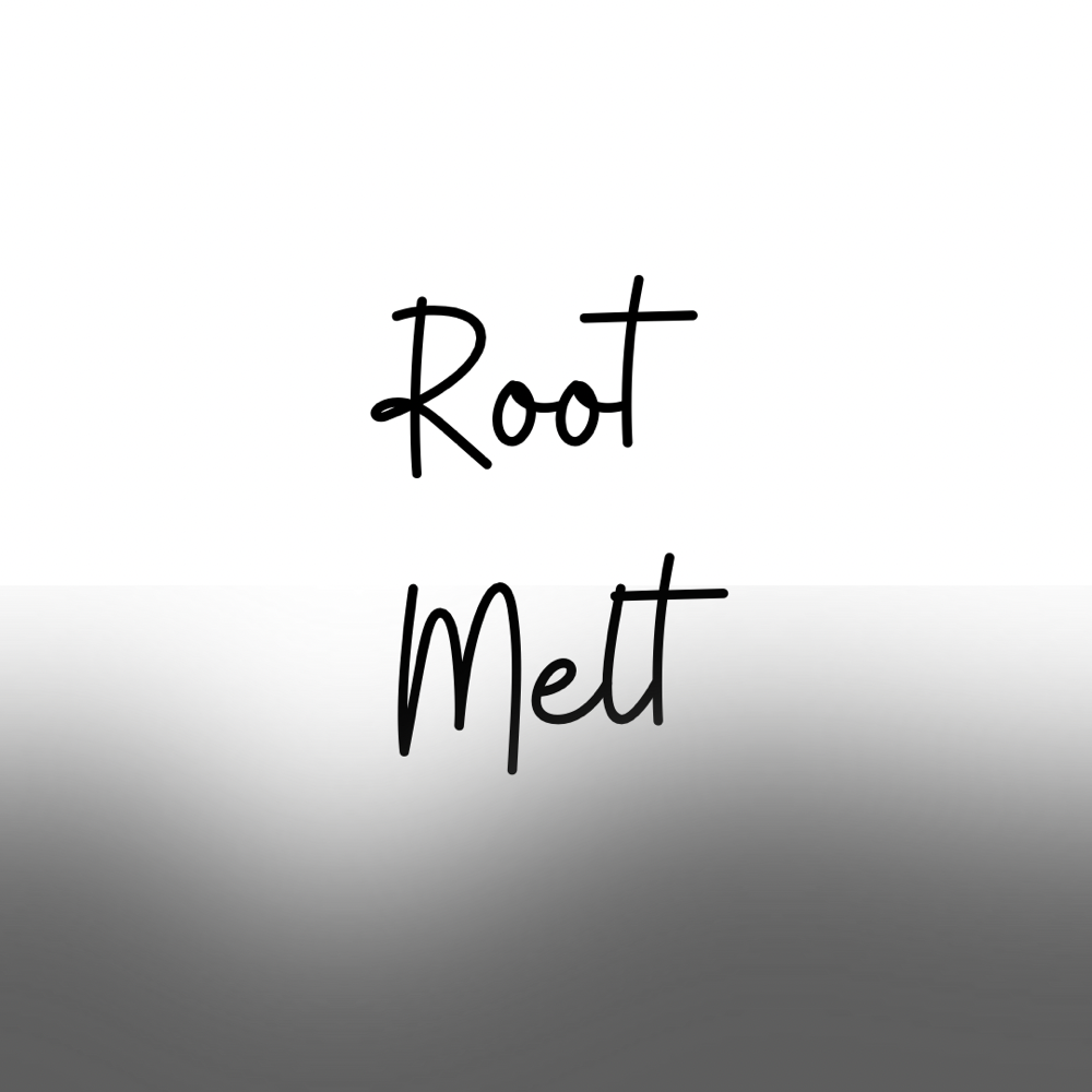 Root Melt