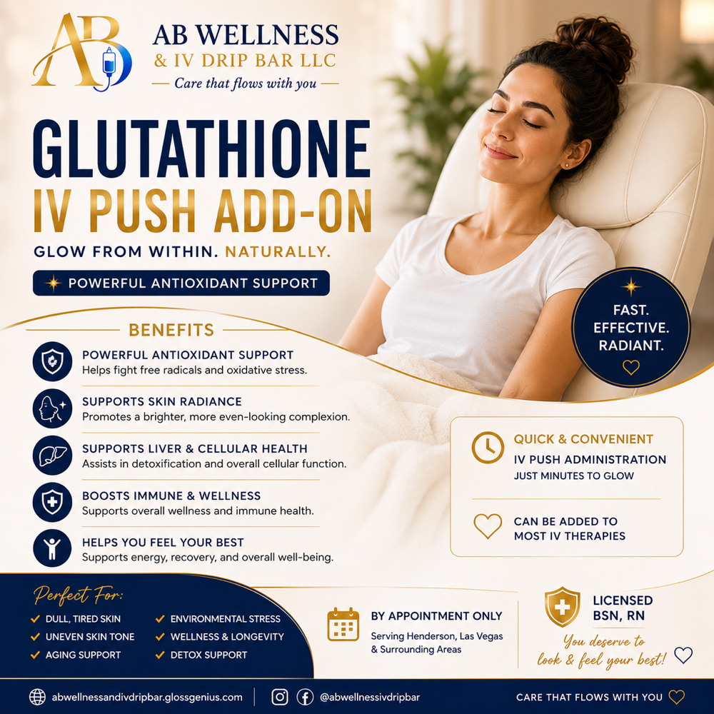 Add On IV Push Glutathione 6000mg at AB Wellness & IV Drip BAR in Henderson, NV