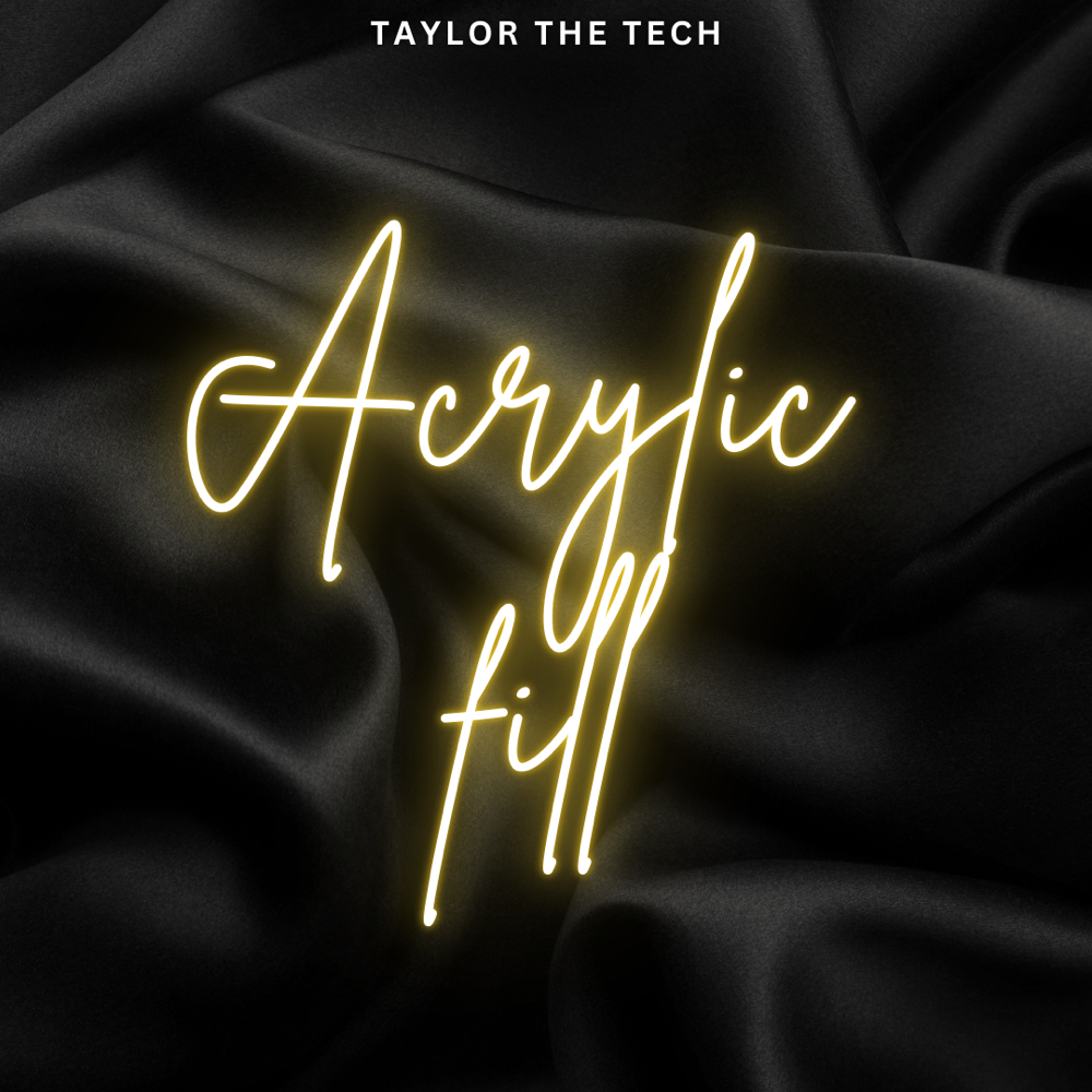 Acrylic Fill at TAYLOR THE TECH in Massachusetts, MA