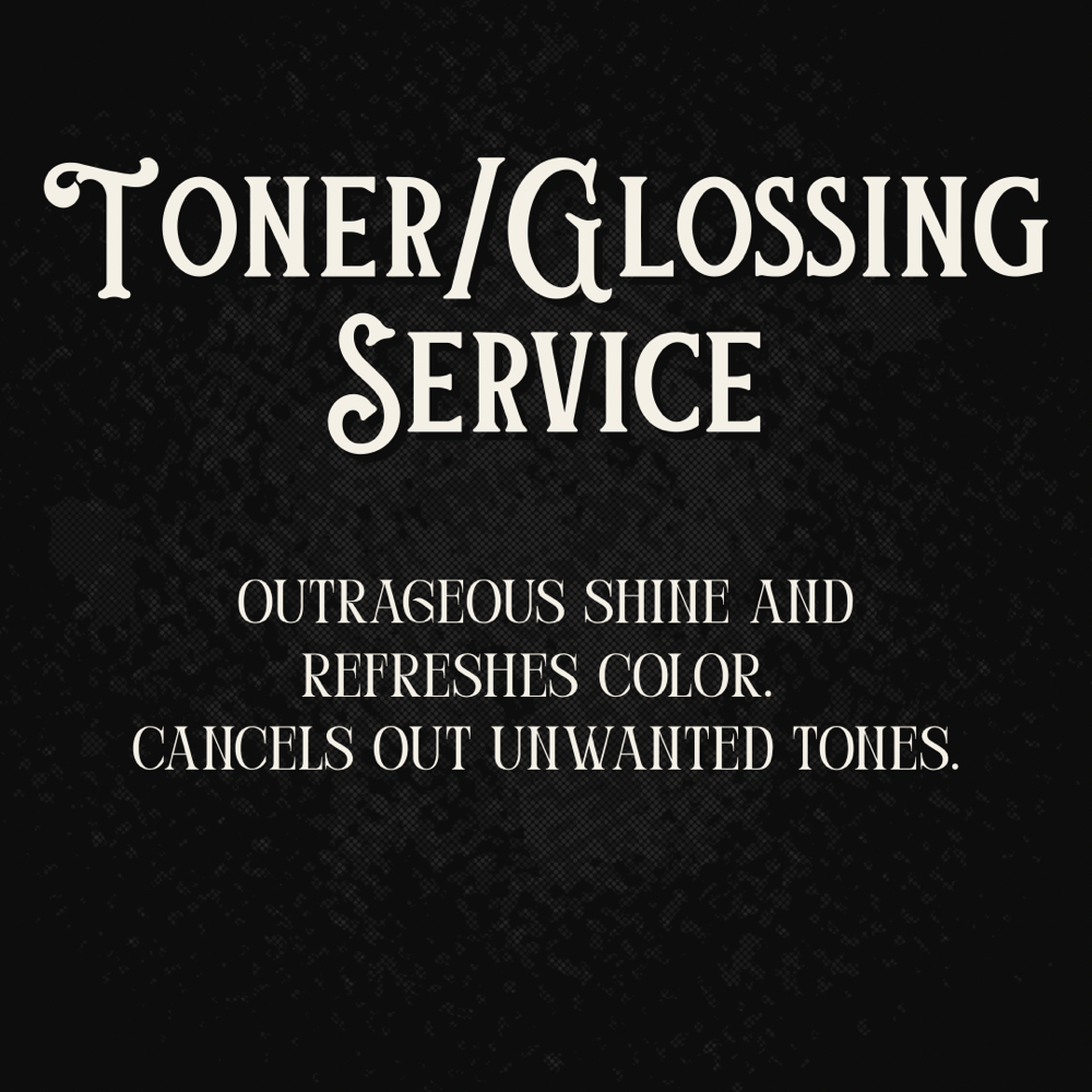 Toner/Glossing Service