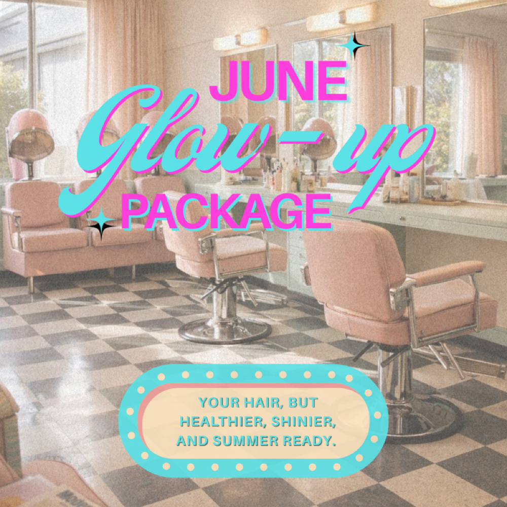 JUNE GLOW UP DEAL at ShearStyle By ZK in Big Spring, TX