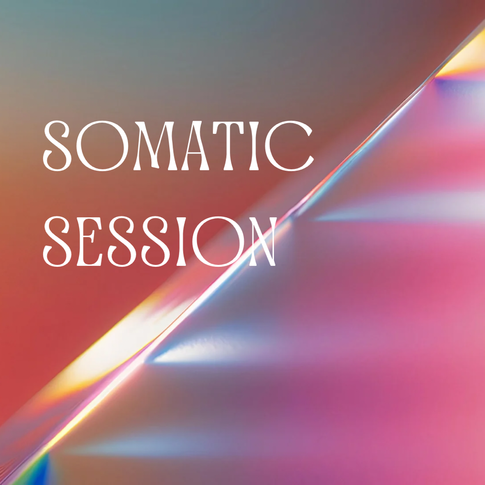 Somatic Session