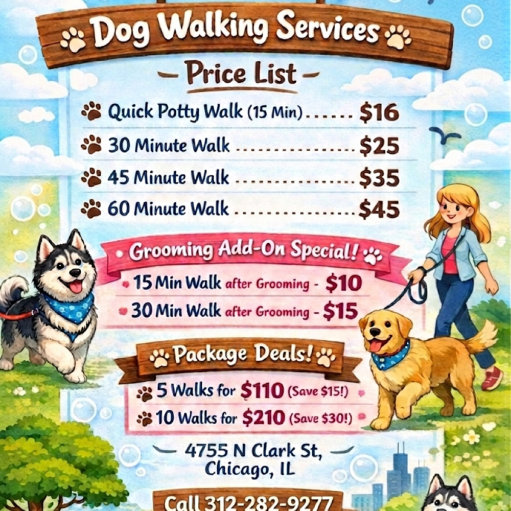 Dog Walking Service ( Please Call ) at Barker N Bubbles Grooming Spa in Chicago, IL