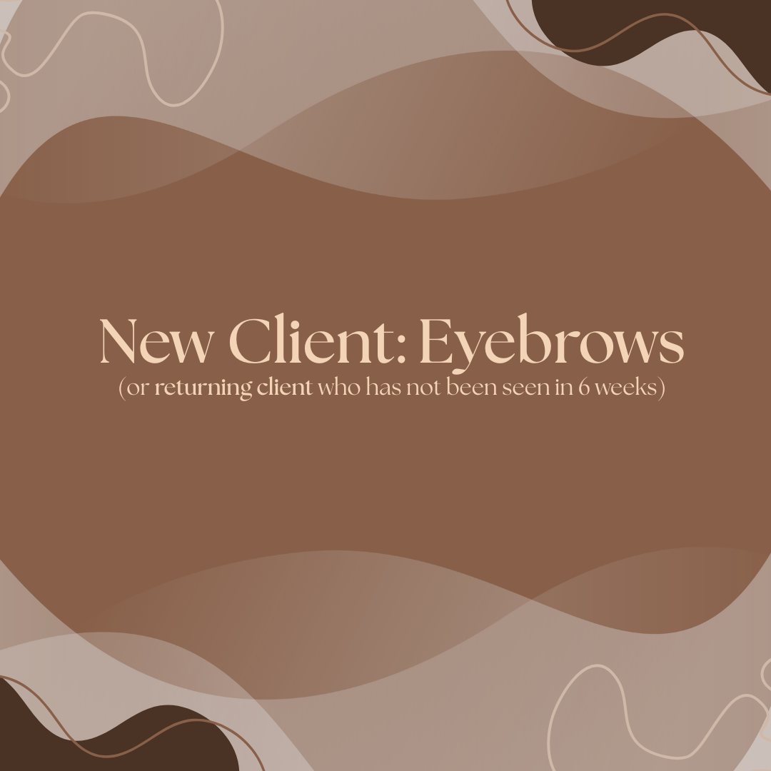 New Client (6 wk+): Eyebrows