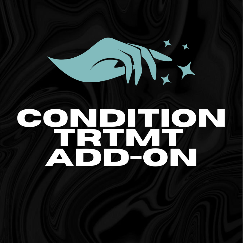 Conditioning Treatment Addition