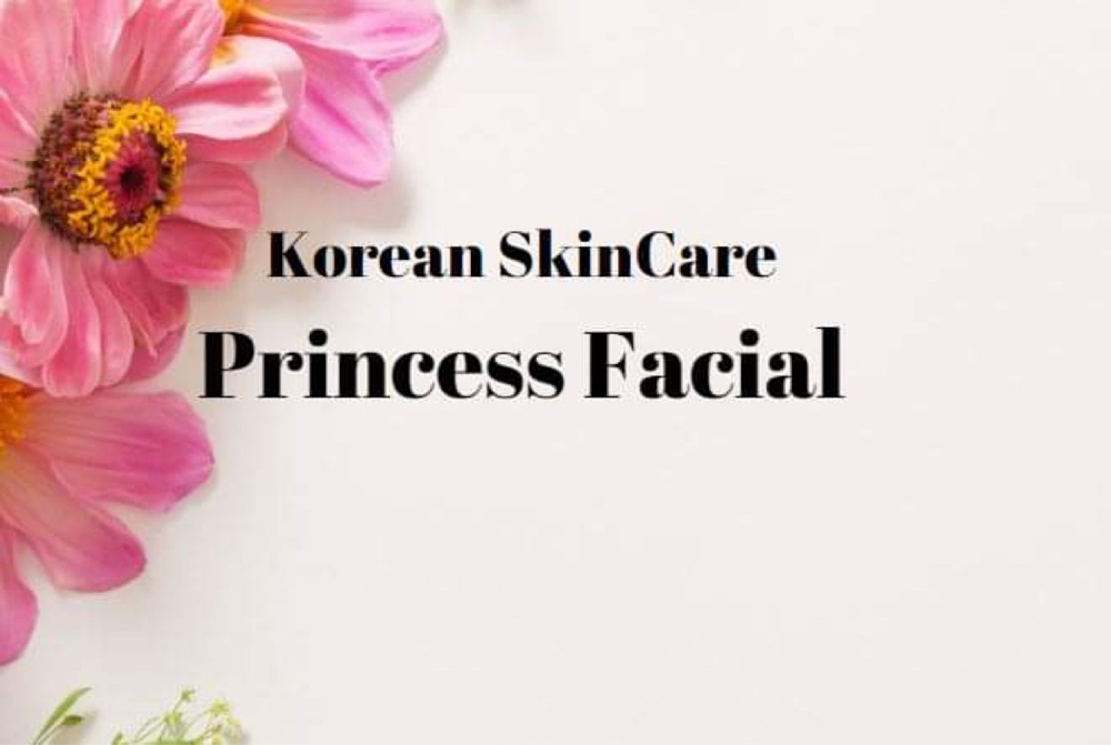 Korean Skincare/Princess Facial