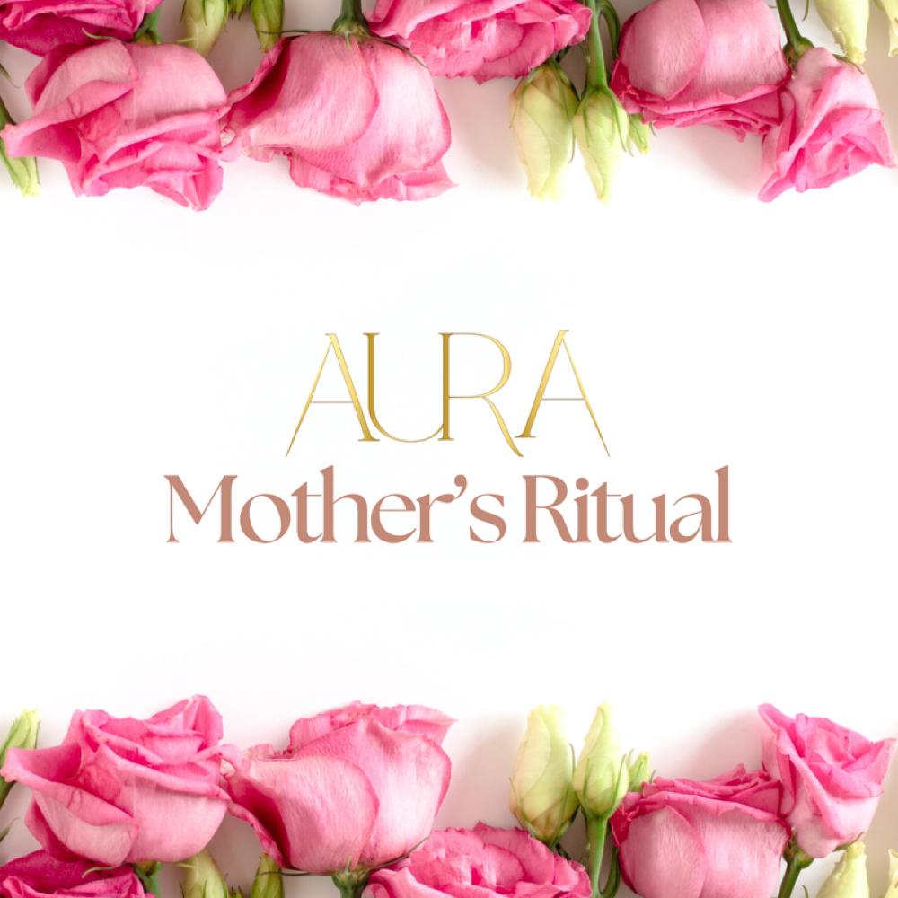 ✨Aura Mother’s Ritual✨ at Aura Esthetics By Anahis in Denver Co, CO