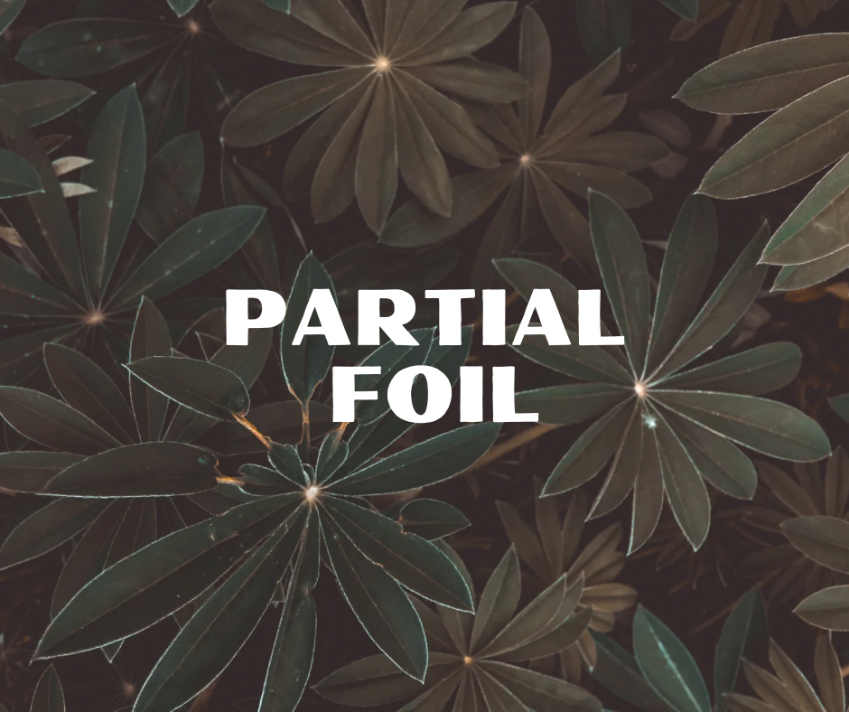 Partial Foil