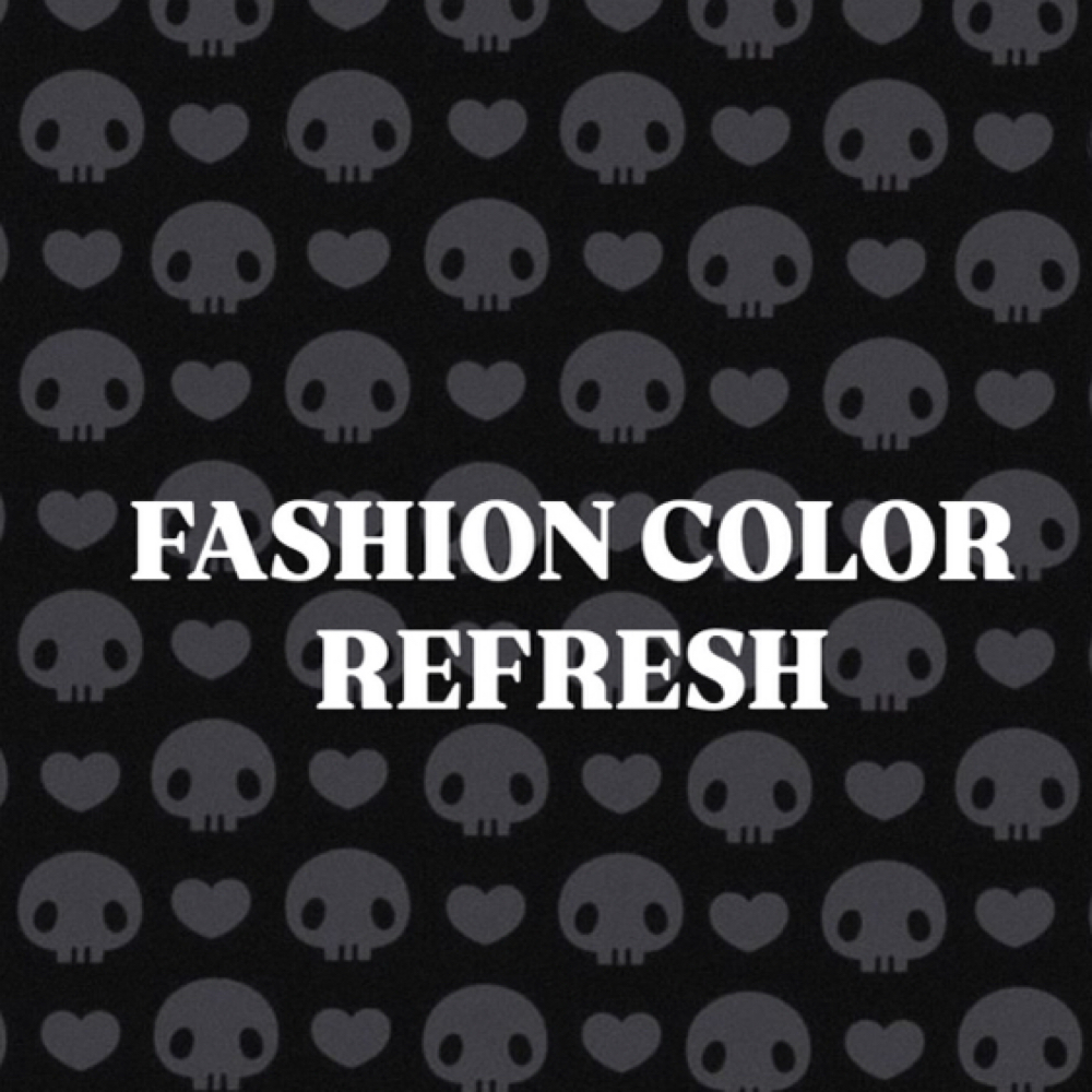 Fashion Color Refresh