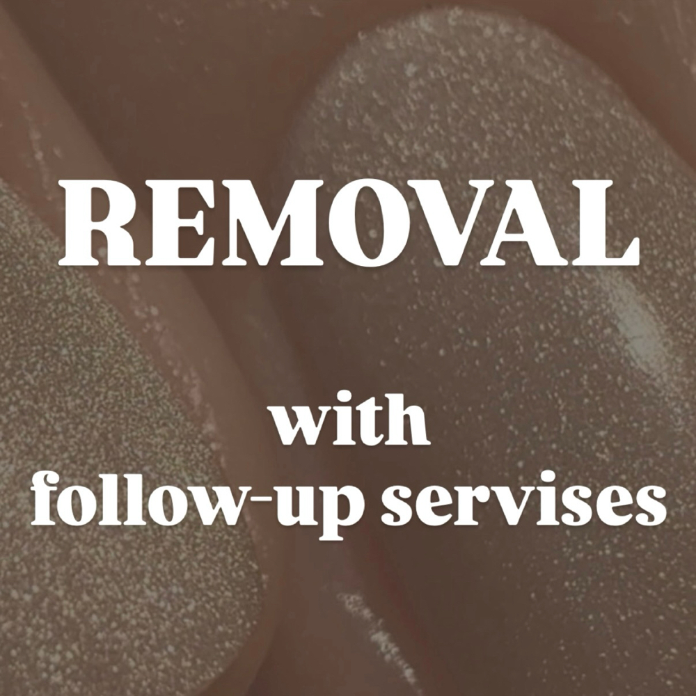 Removal WITH follow-up servises