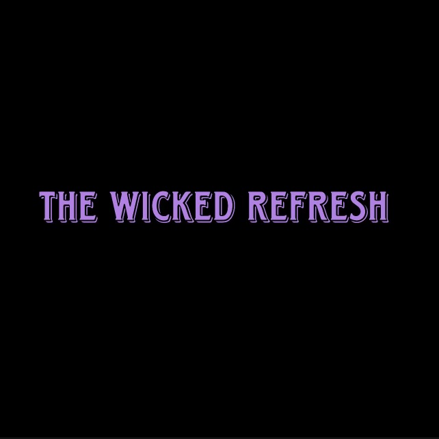The Wicked Refresh
