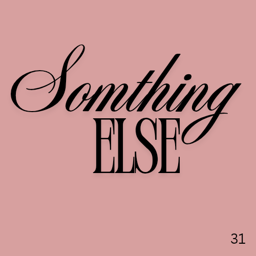 Somthing Else