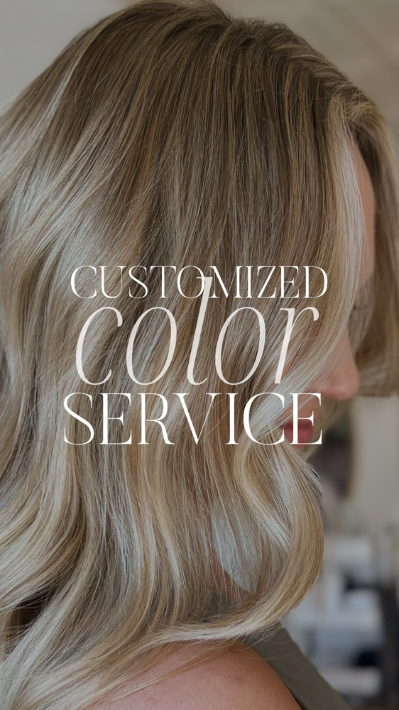 Customized Color, Haircut + Blowout