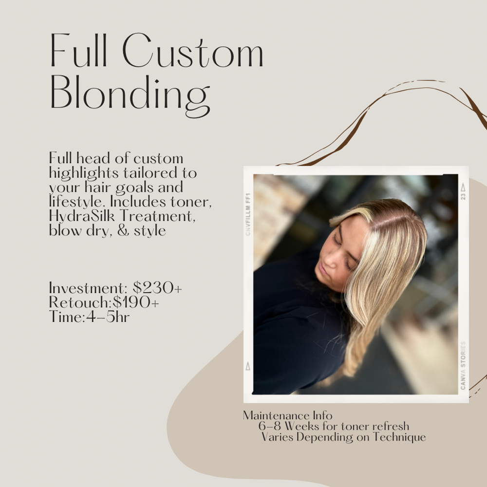 Full Custom Blonding