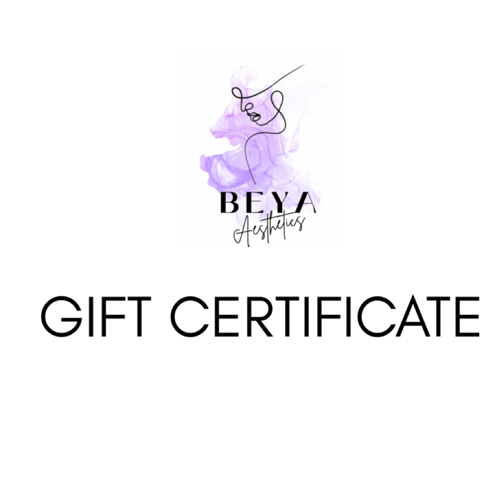 Gift Certificate custom amount at Beya Aesthetics, LLC in White Oak, TX