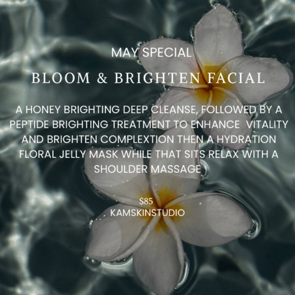 Bloom + Brighten Facial at Kams Skin Studio in San Antonio, TX