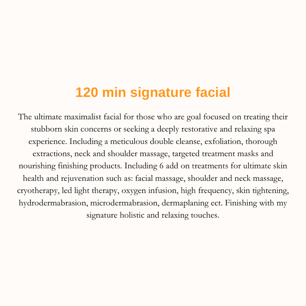 120 Min Signature Facial