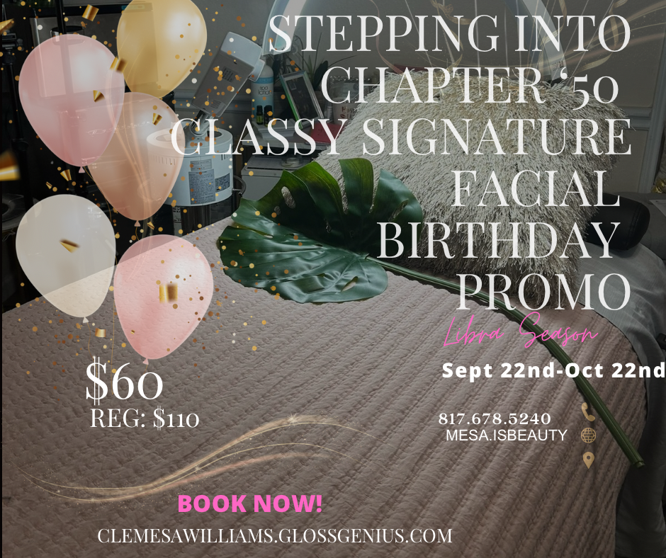 Birthday promo’ Classy Facial ‘