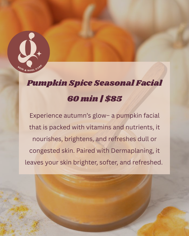 Pumpkin Spice Seasonal Facial