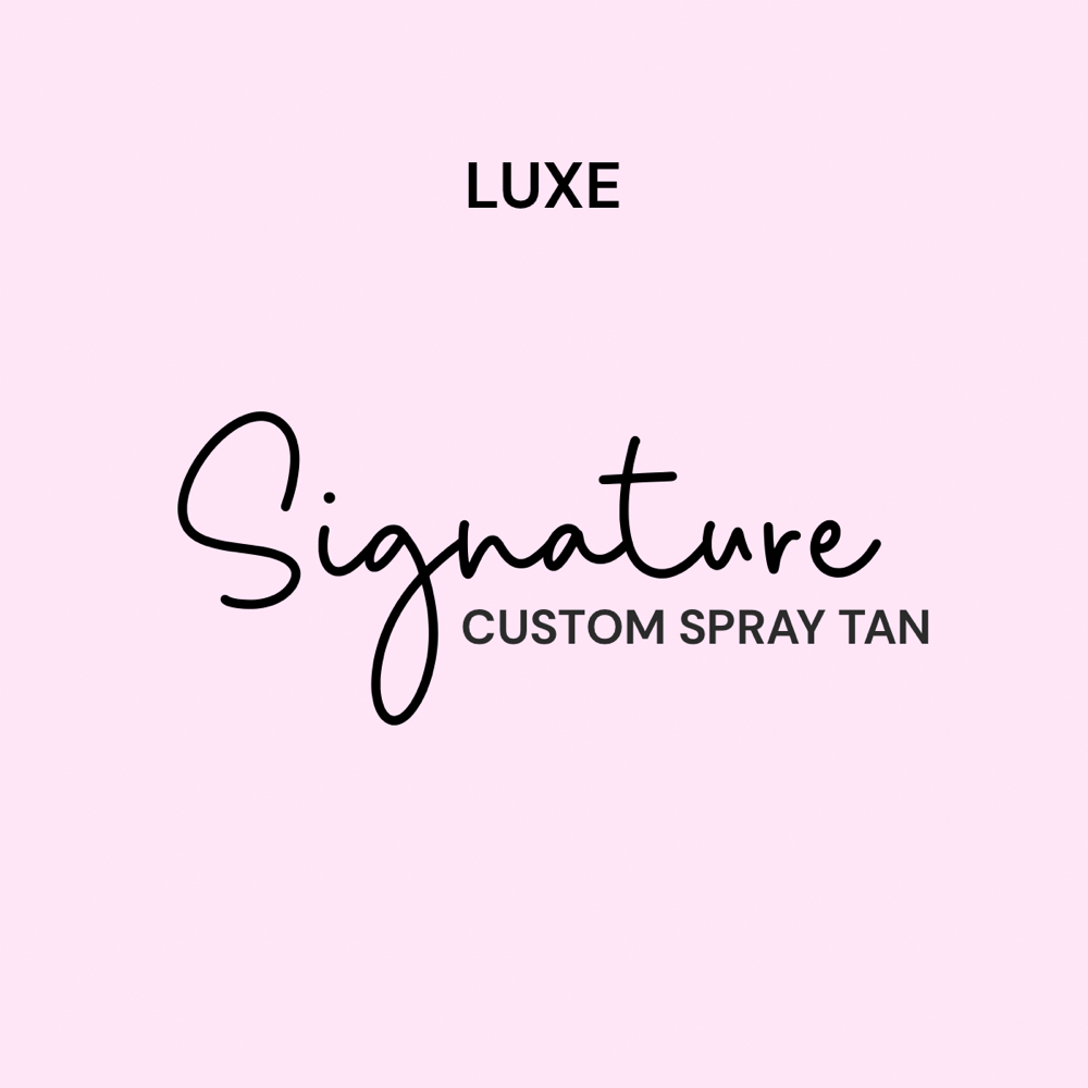Signature Custom Spray Tan at Luxe Spray Tans & Shoppe in Bossier City, LA