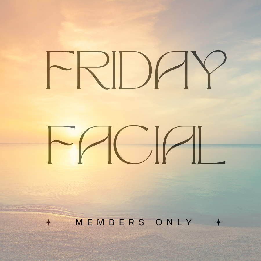Friday Facials