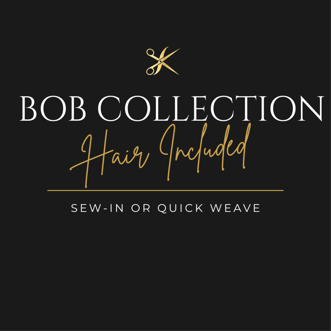 Bob Collection • Hair Included at Kariah Hair Salon in Stone Mountain, GA