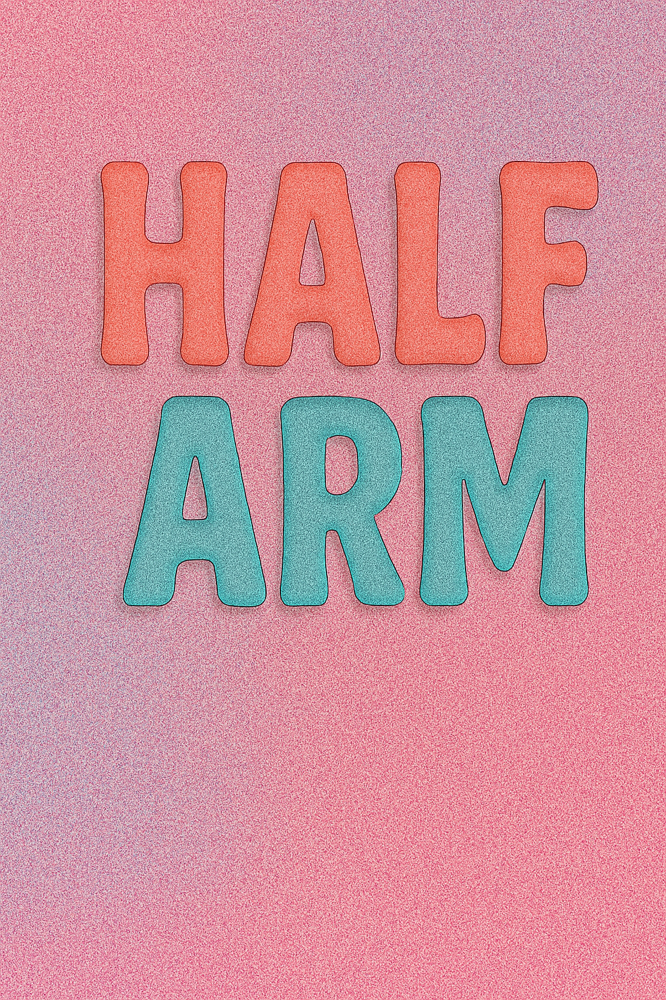 Half Arm