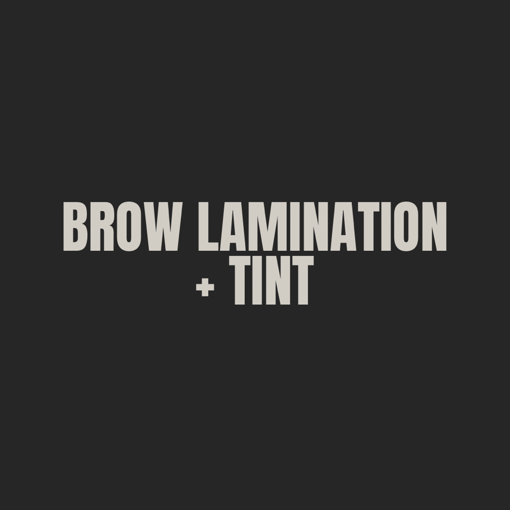 Brow Lamination + Tint