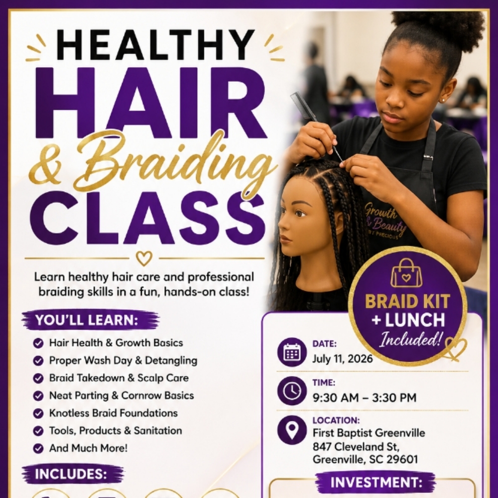 Healthy Hair & Braid Class at Growth & Beauty by Precious LLC in Greenville, SC