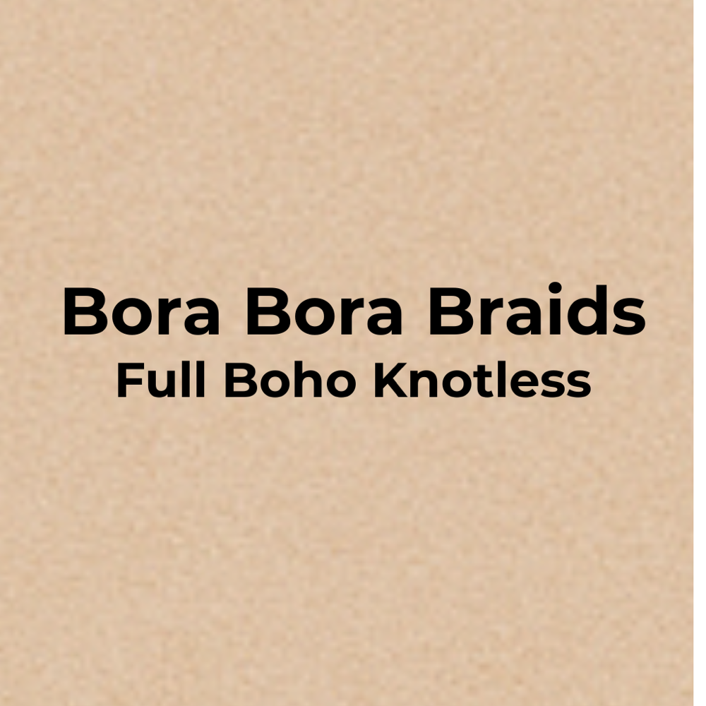 Bora Bora braids