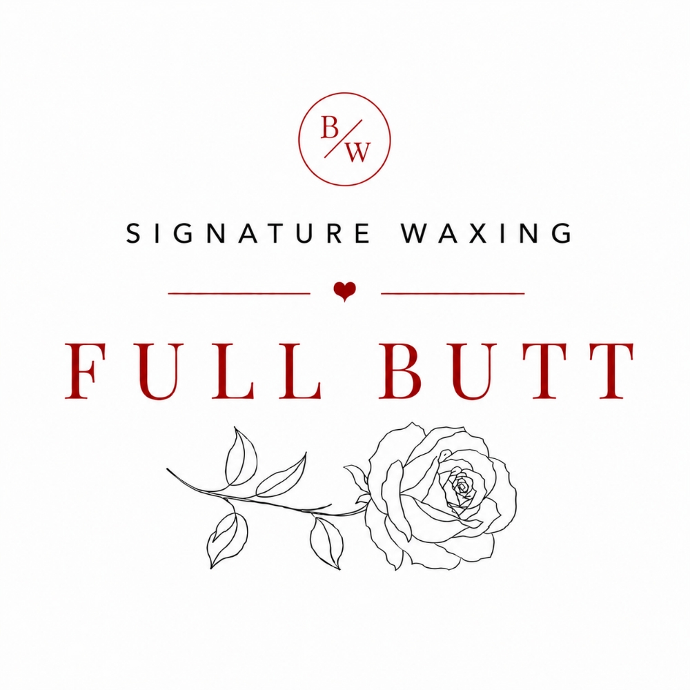 FULL BUTT at Book Your Wax Appointment in Mission, KS
