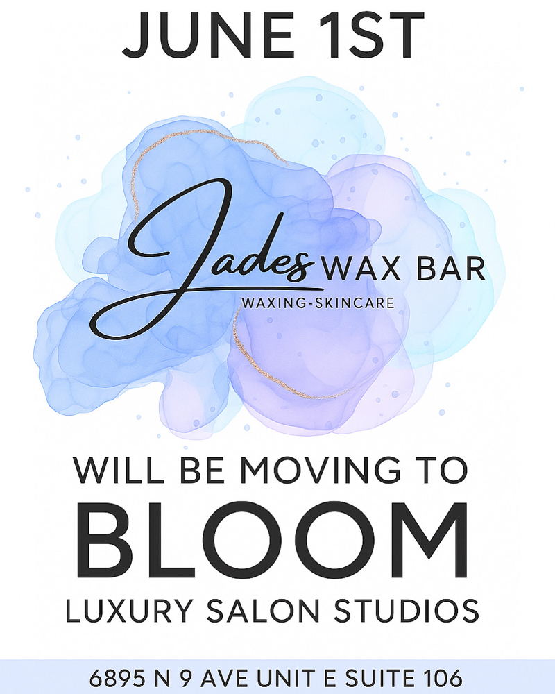 Jades Wax Bar Has Moved Locations!!