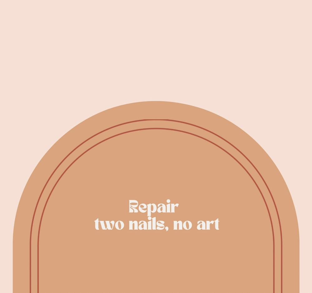 REPAIR- 2 nails, no art