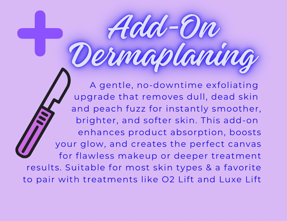 Add On Dermaplane