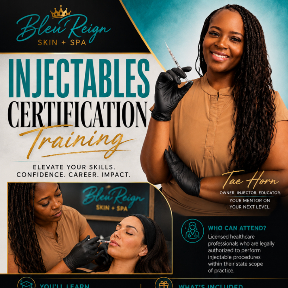 Injectables Course Training at BleuReign Skin + Spa in Grand Prairie, TX