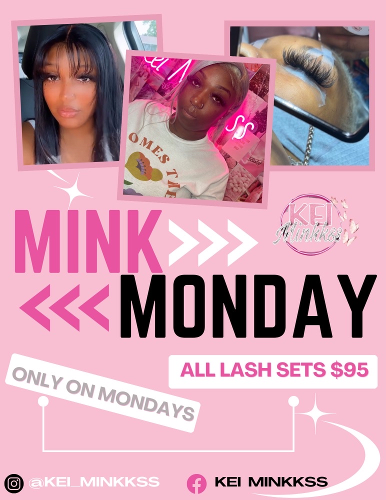 $95 Mink Monday
