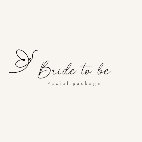 "Bride To Be" Facial Package