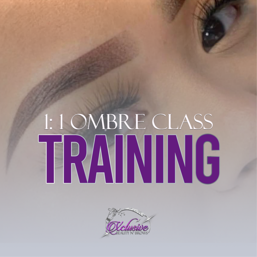 PRIVATE 1:1 2-DAY OMBRE' TRAINING at Xclusive Beauty N' Brows in Cypress, TX