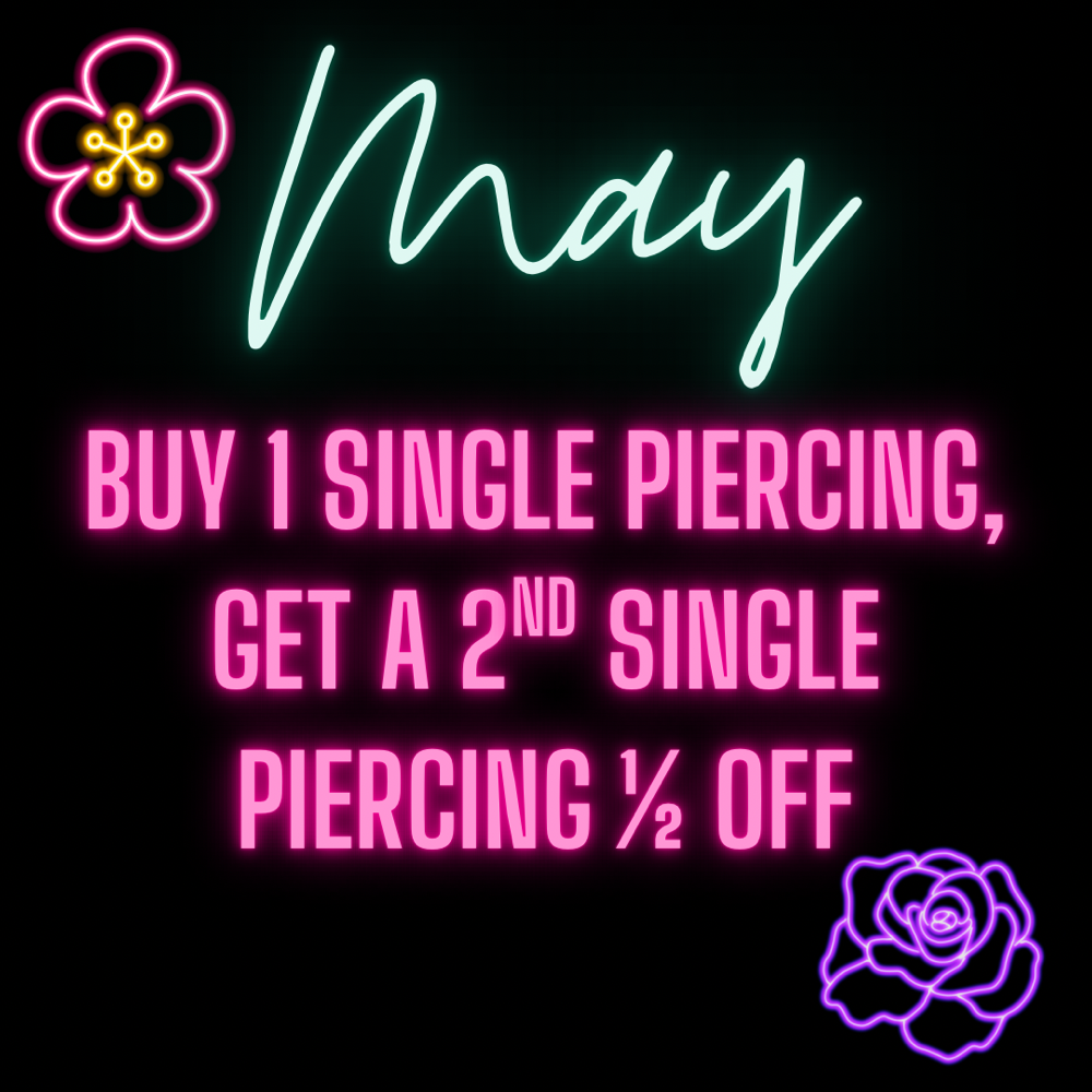 Buy 1 Piercing Get 1 Piercing Half
