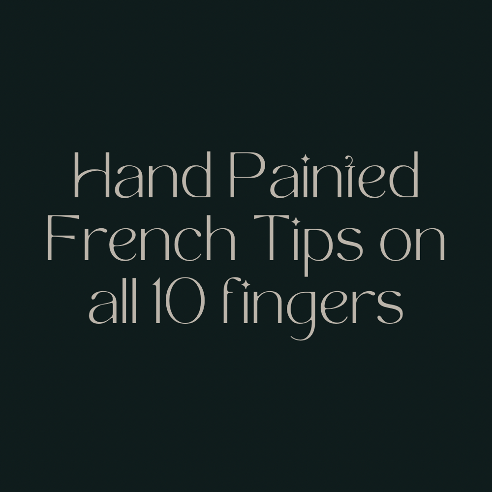 Hand Painted French Tips On All 10