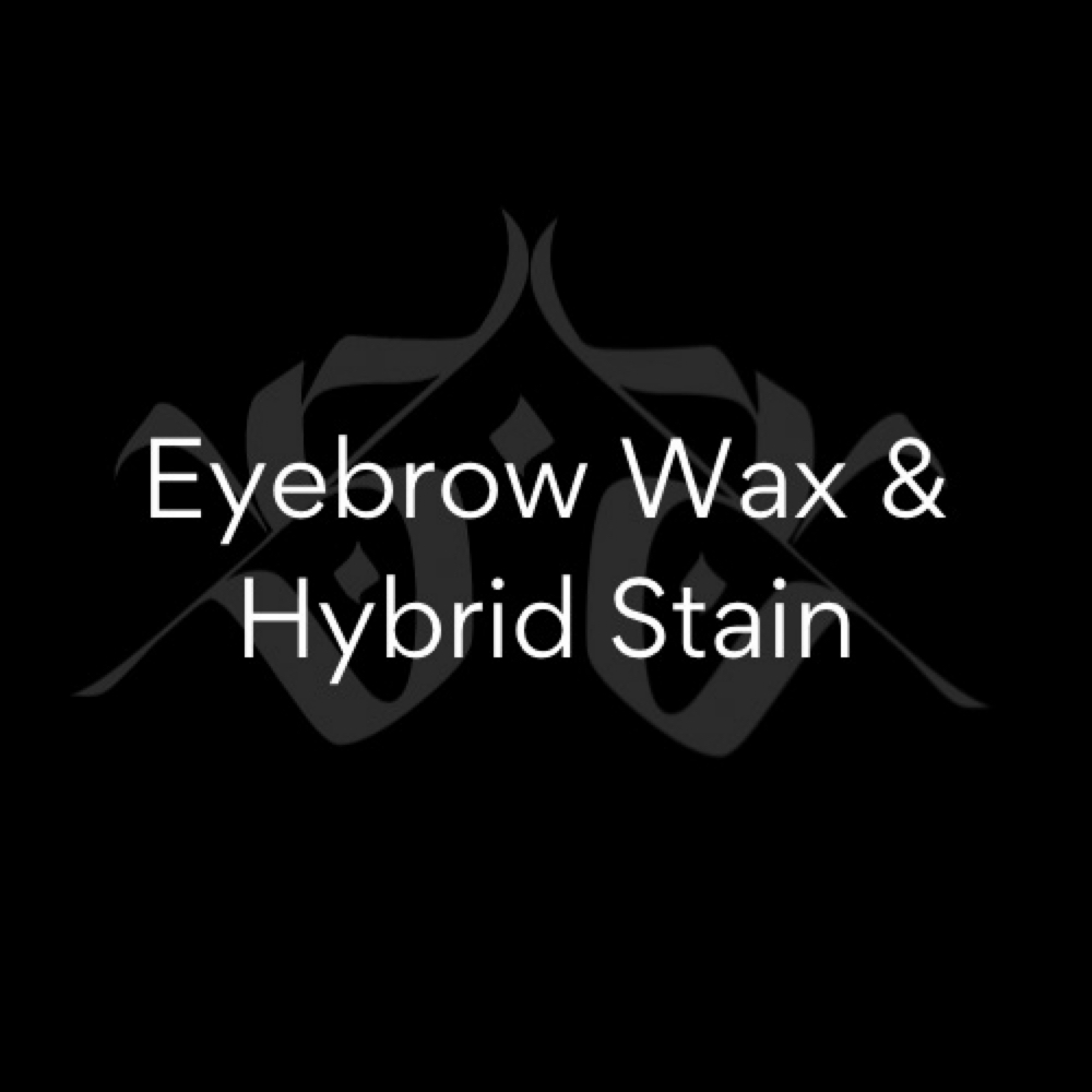 Eyebrow Wax & Hybrid Stain