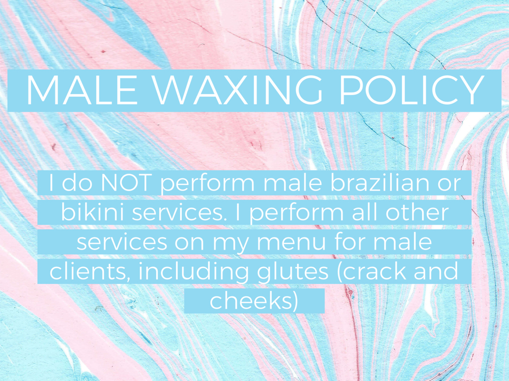 MALE WAXING POLICY